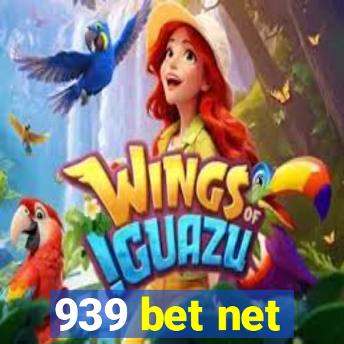 939 bet net